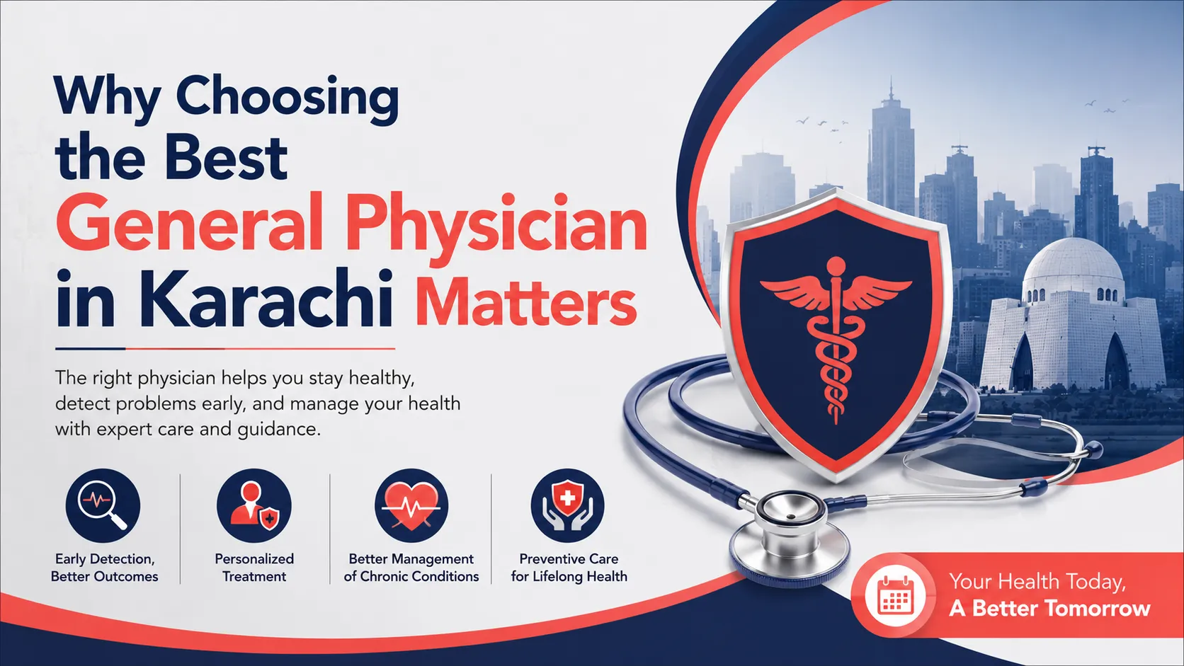 Why Choosing the Best General Physician in Karachi Matters