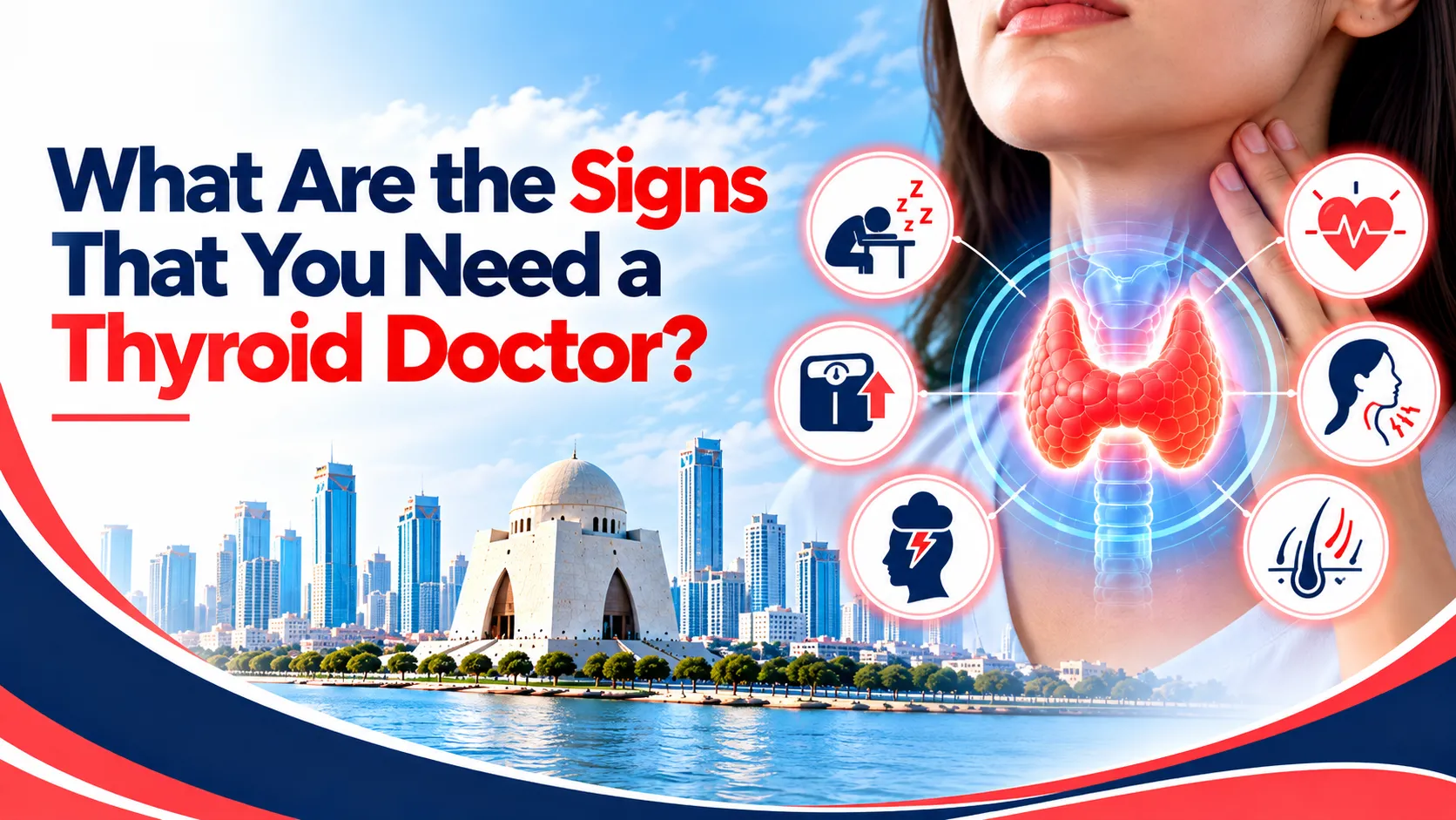 What Are the Signs That You Need a Thyroid Doctor