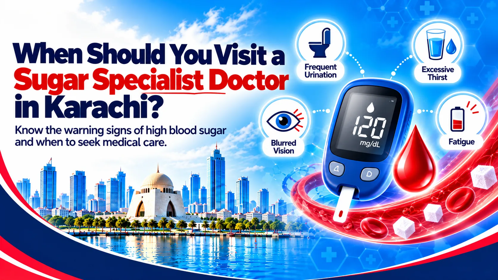 When Should You Visit a Sugar Specialist Doctor in Karachi