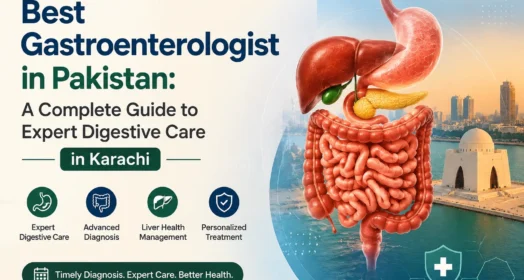 Best Gastroenterologist in Pakistan