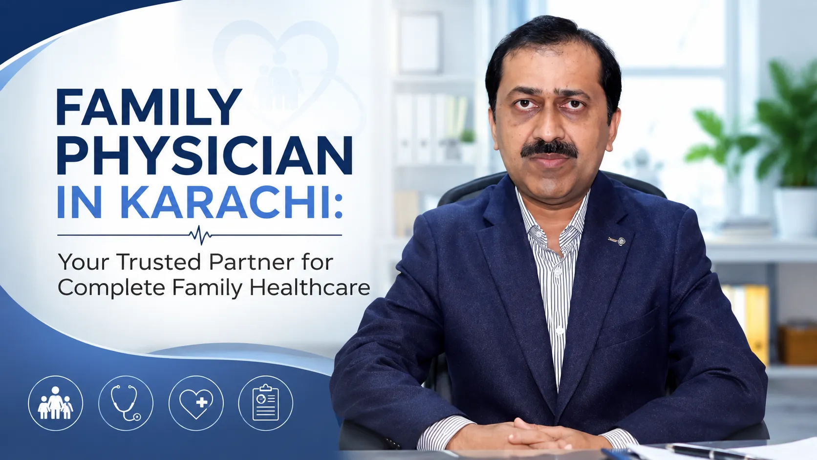 Family physician​ in Karachi